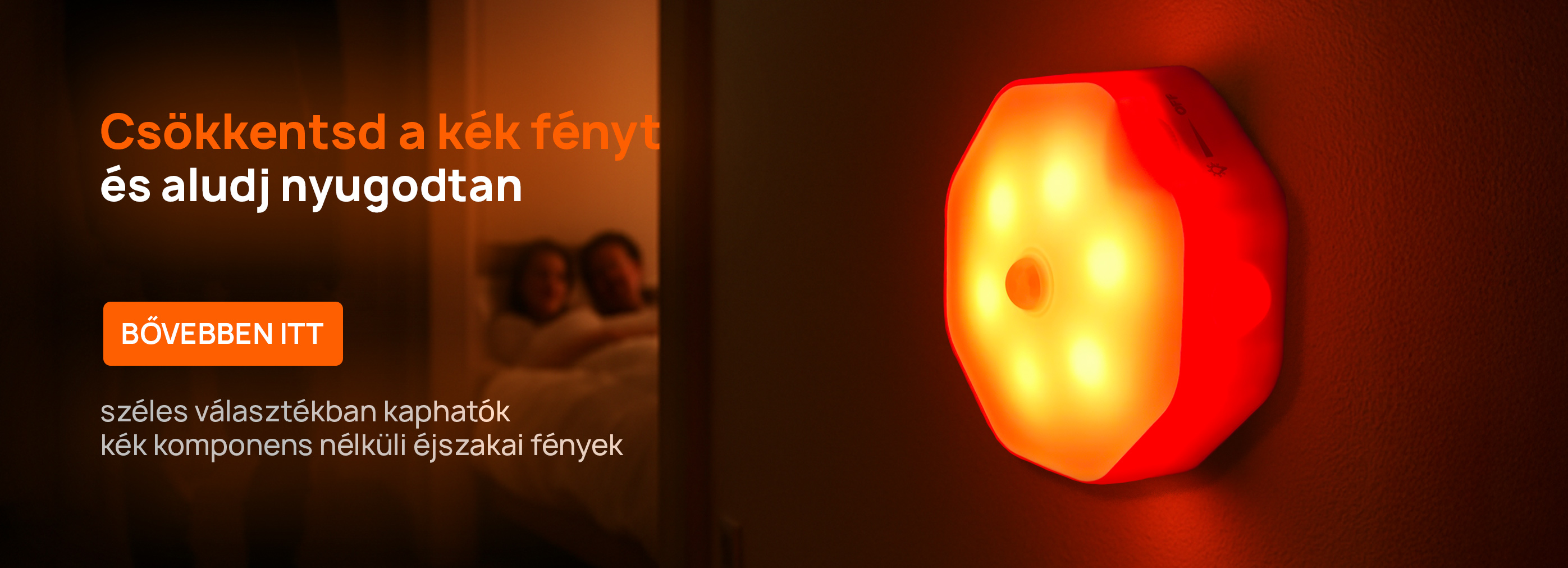 Kék fény nélküli világítás